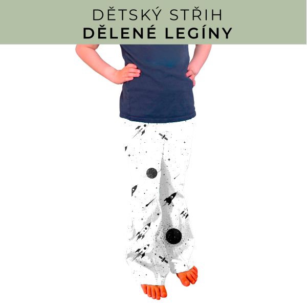 Dětský střih - Dělené legíny
