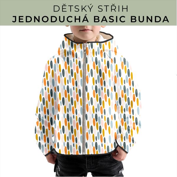 Dětský střih - jednoduchá dětská BASIC  bunda