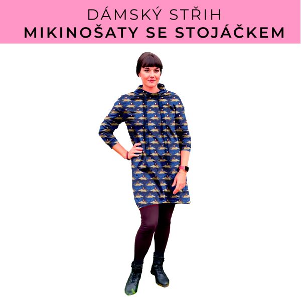Dámský střih - mikinové šaty se stojáčkem