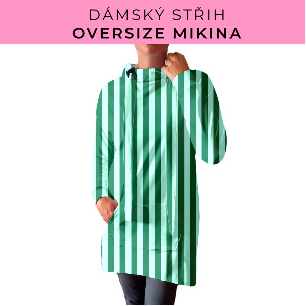 DÁMSKÝ střih - Oversize mikina