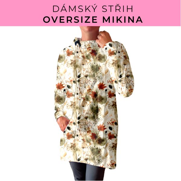 DÁMSKÝ střih - Oversize mikina