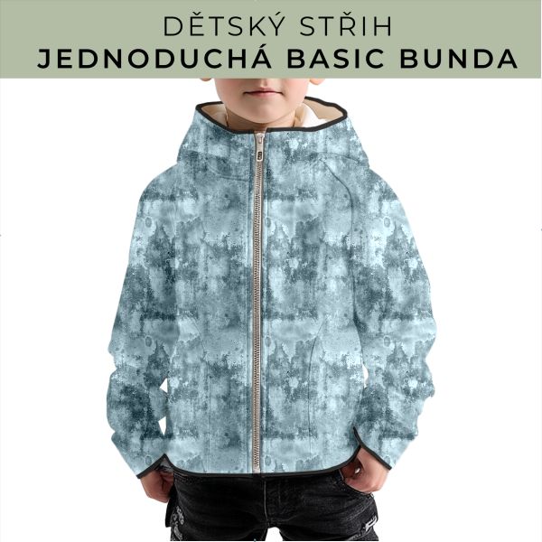 Dětský střih - jednoduchá dětská BASIC  bunda