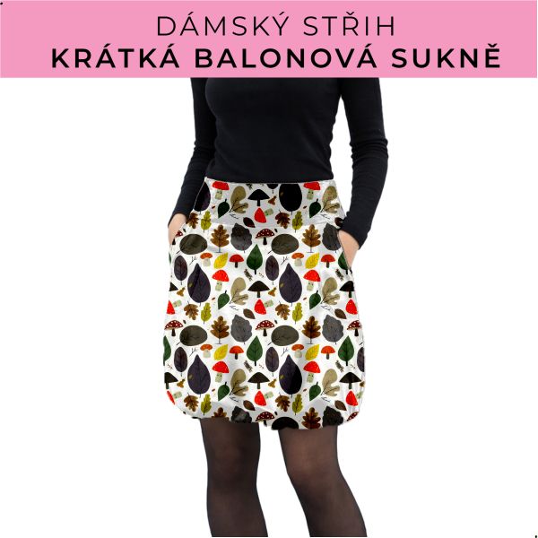 Dámský střih - balonová krátká sukně