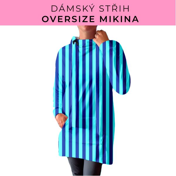 DÁMSKÝ střih - Oversize mikina