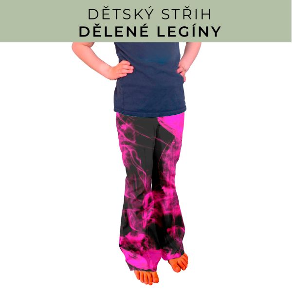 Dětský střih - Dělené legíny