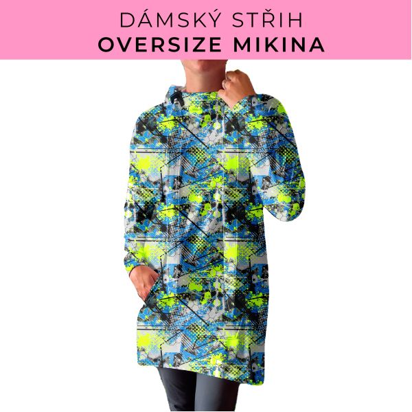 DÁMSKÝ střih - Oversize mikina