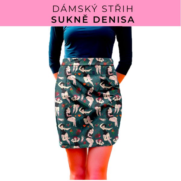 Dámský střih - Dámská sukně Denisa