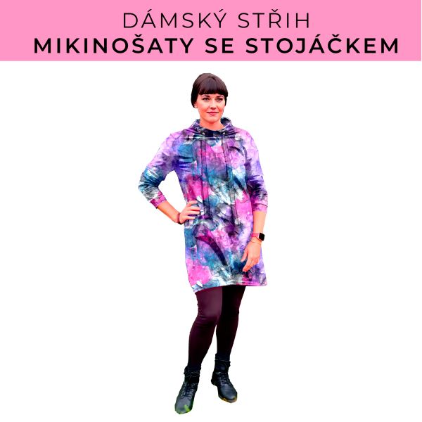Dámský střih - mikinové šaty se stojáčkem