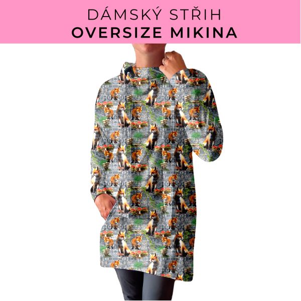 DÁMSKÝ střih - Oversize mikina