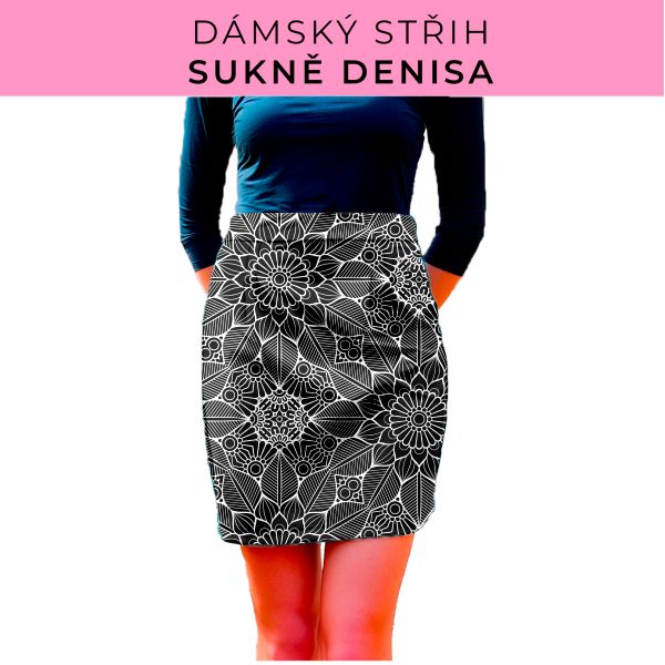 Dámský střih - Dámská sukně Denisa