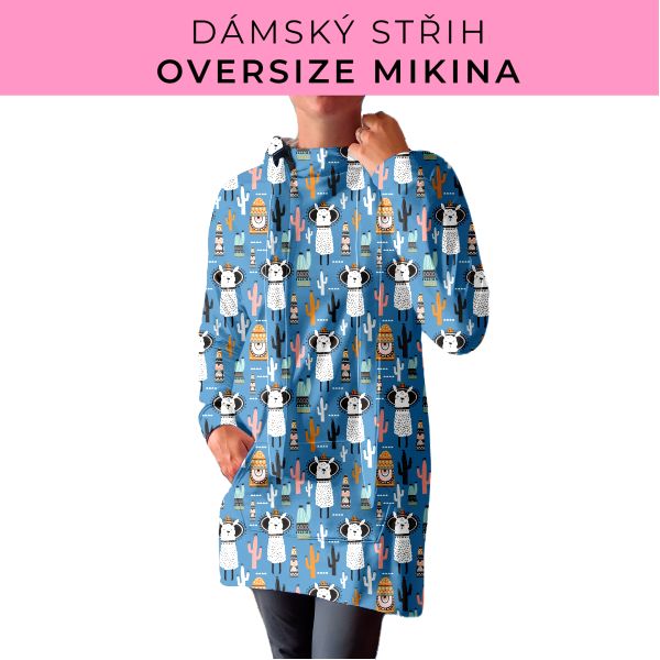 DÁMSKÝ střih - Oversize mikina