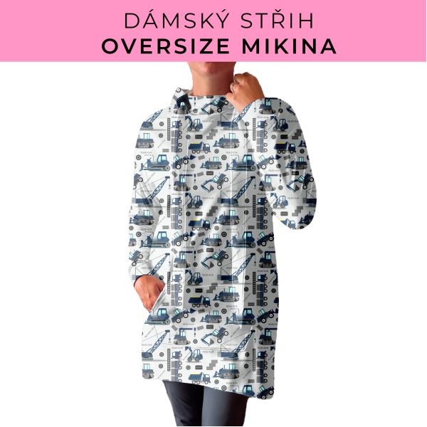DÁMSKÝ střih - Oversize mikina