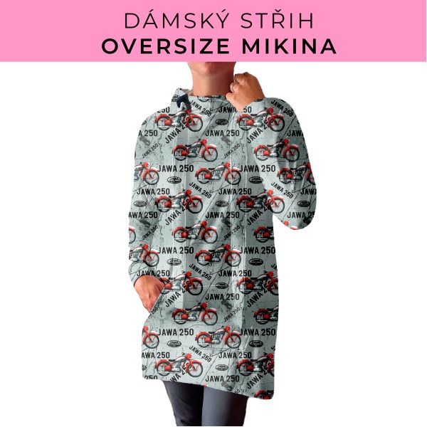 DÁMSKÝ střih - Oversize mikina