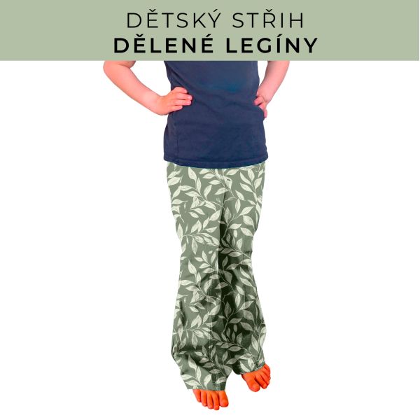 Dětský střih - Dělené legíny