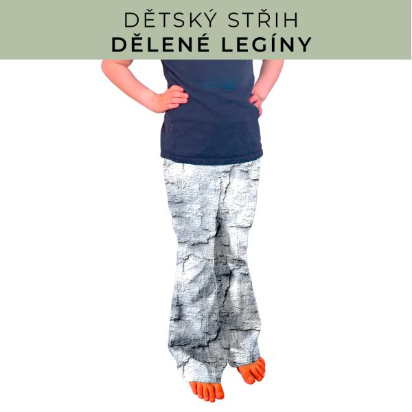 Dětský střih - Dělené legíny