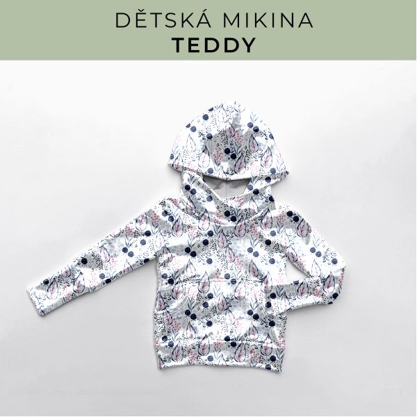 DĚTSKÝ střih - Mikina Teddy