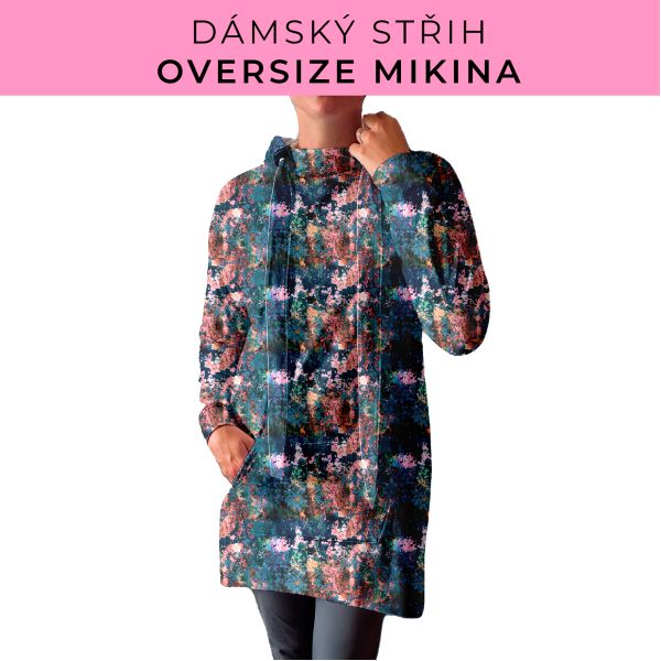 DÁMSKÝ střih - Oversize mikina
