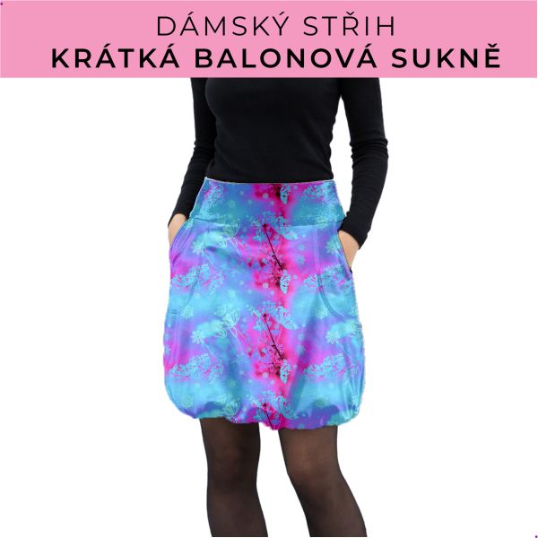 Dámský střih - balonová krátká sukně