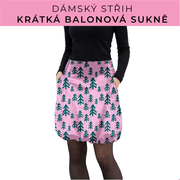 Dámský střih - balonová krátká sukně