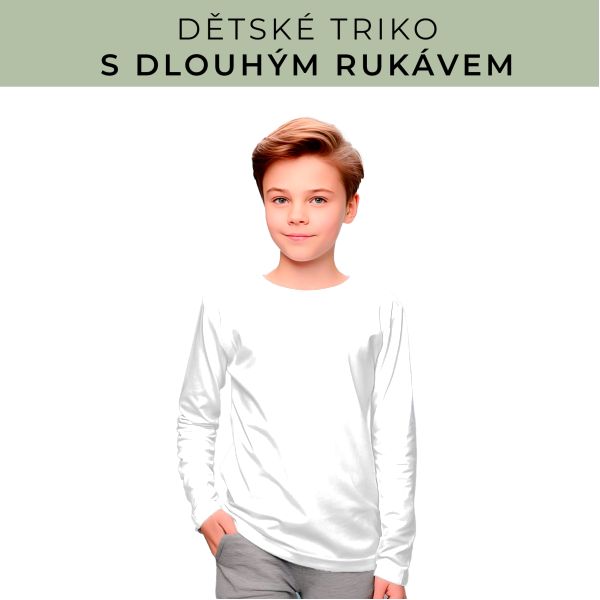 DĚTSKÝ střih - triko dlouhý rukáv