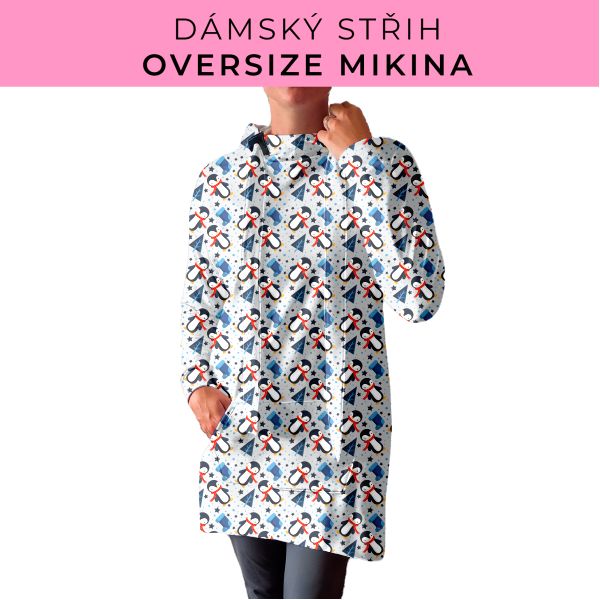 DÁMSKÝ střih - Oversize mikina