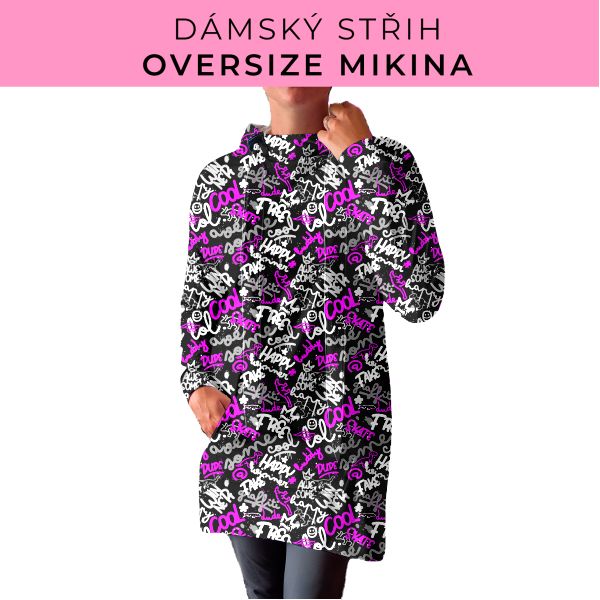 DÁMSKÝ střih - Oversize mikina