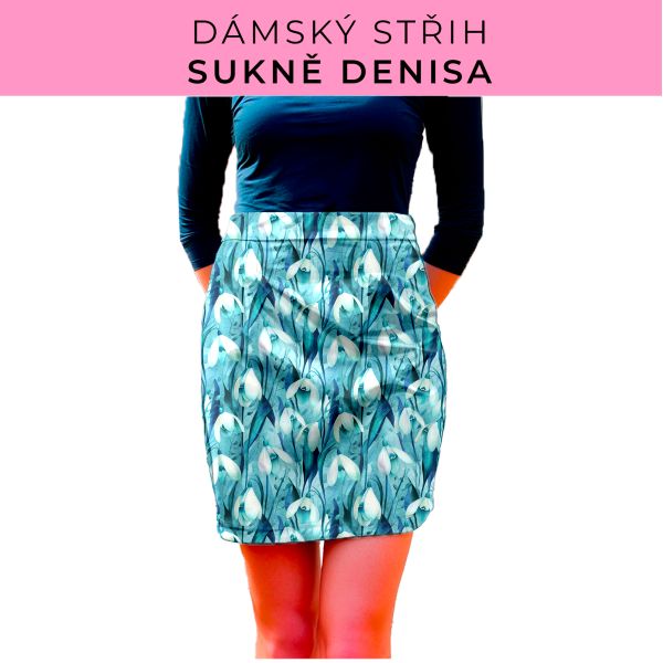 Dámský střih - Dámská sukně Denisa
