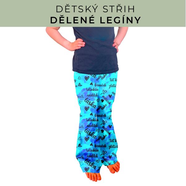 Dětský střih - Dělené legíny