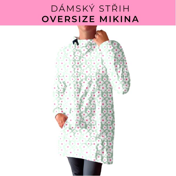 DÁMSKÝ střih - Oversize mikina