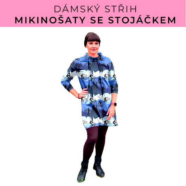Dámský střih - mikinové šaty se stojáčkem