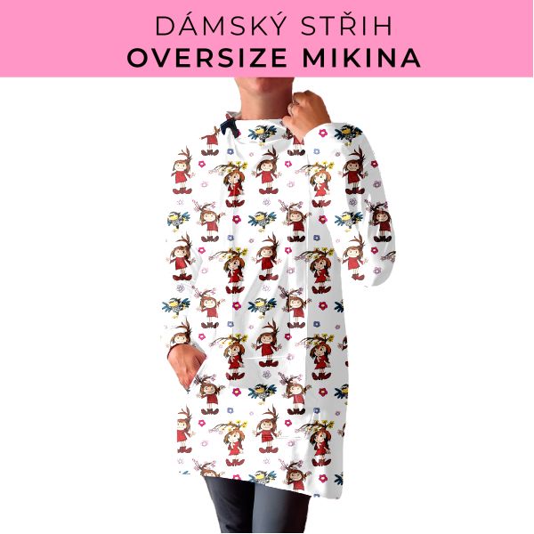 DÁMSKÝ střih - Oversize mikina