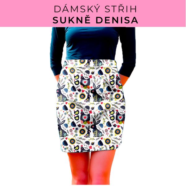 Dámský střih - Dámská sukně Denisa