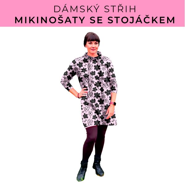Dámský střih - mikinové šaty se stojáčkem