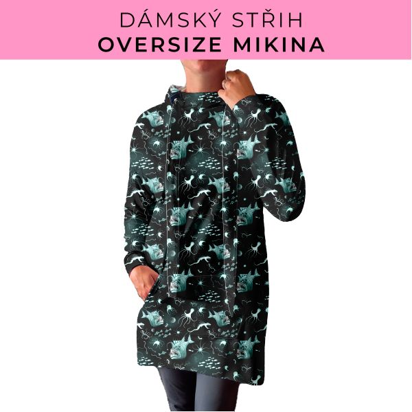 DÁMSKÝ střih - Oversize mikina