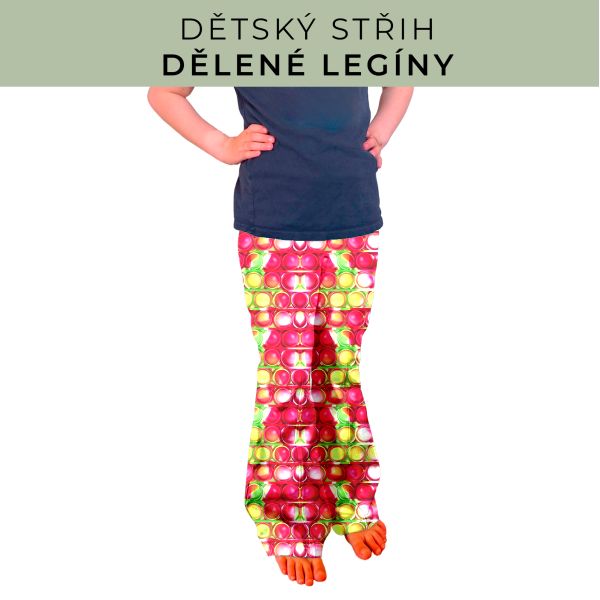 Dětský střih - Dělené legíny