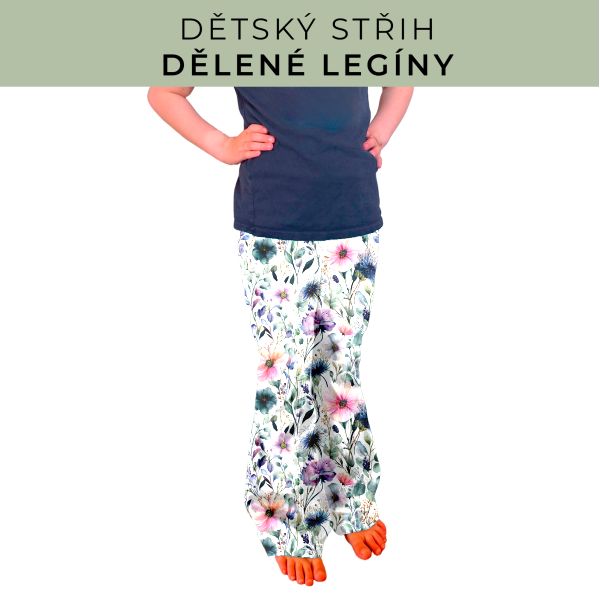 Dětský střih - Dělené legíny