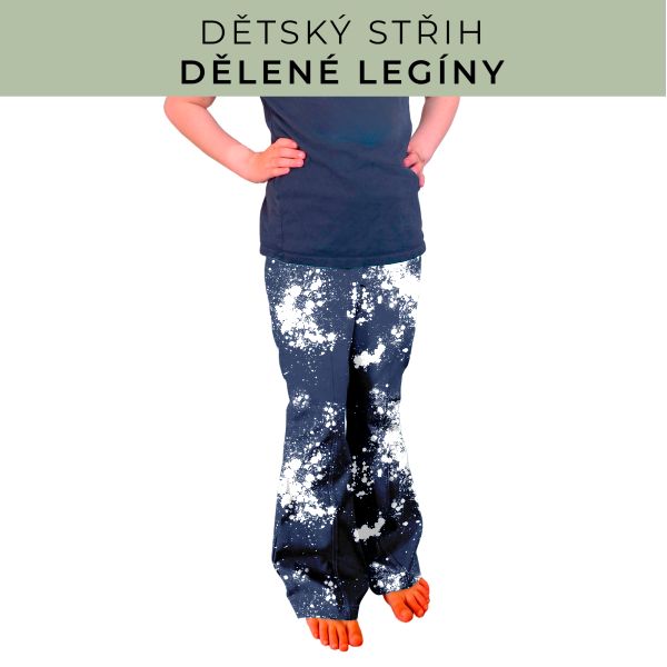 Dětský střih - Dělené legíny