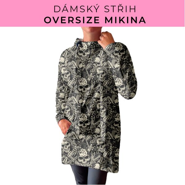 DÁMSKÝ střih - Oversize mikina