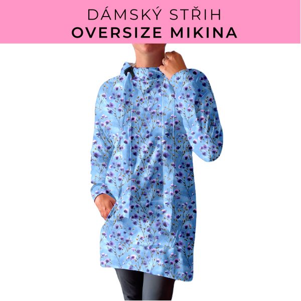 DÁMSKÝ střih - Oversize mikina