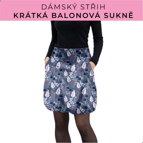 Dámský střih - balonová krátká sukně