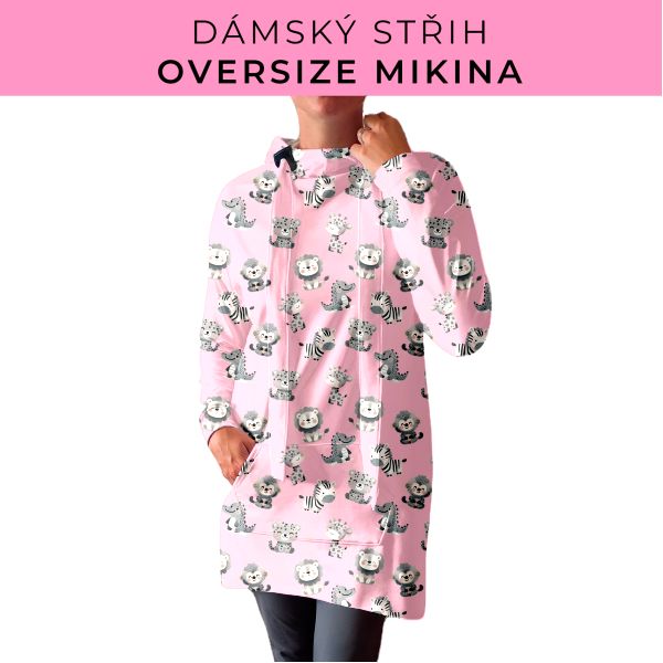 DÁMSKÝ střih - Oversize mikina