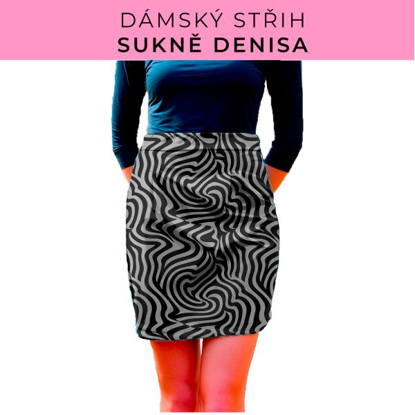 Dámský střih - Dámská sukně Denisa