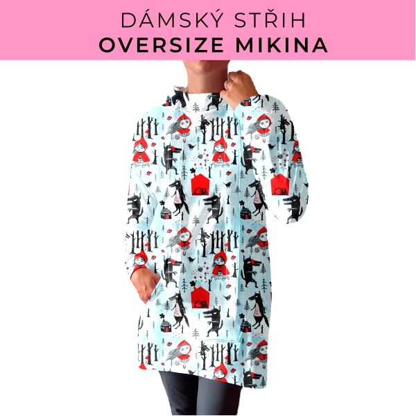 DÁMSKÝ střih - Oversize mikina