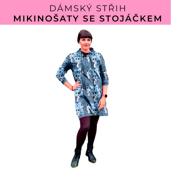 Dámský střih - mikinové šaty se stojáčkem