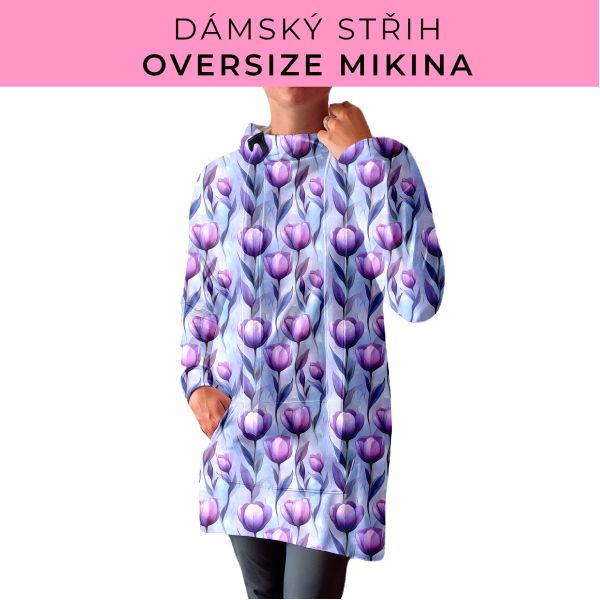 DÁMSKÝ střih - Oversize mikina