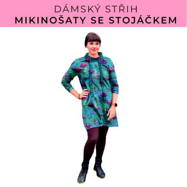 Dámský střih - mikinové šaty se stojáčkem
