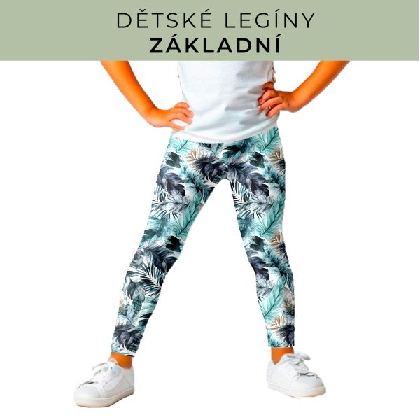 DĚTSKÝ střih - legíny základní