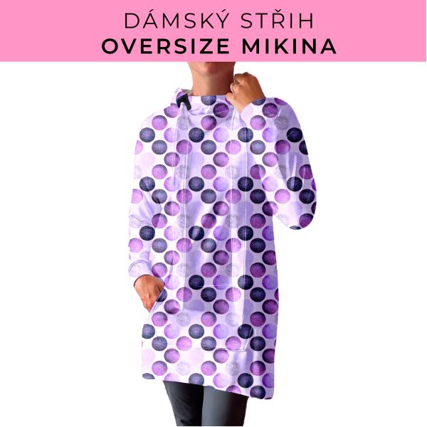 DÁMSKÝ střih - Oversize mikina