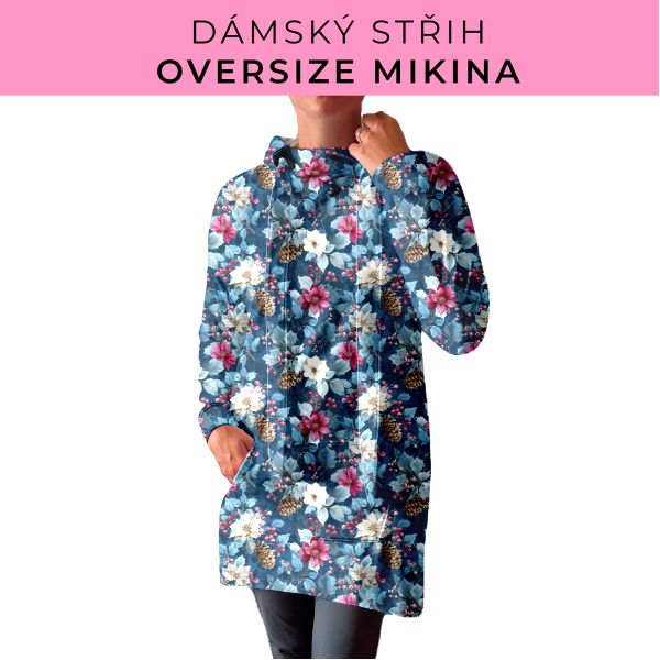 DÁMSKÝ střih - Oversize mikina