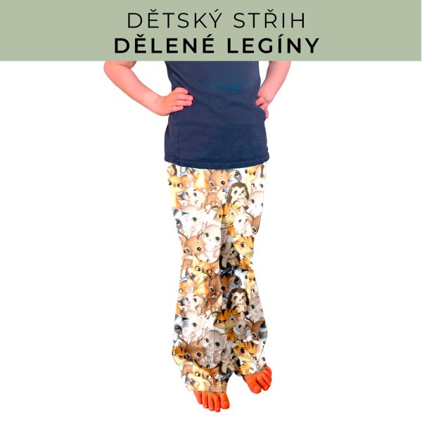 Dětský střih - Dělené legíny